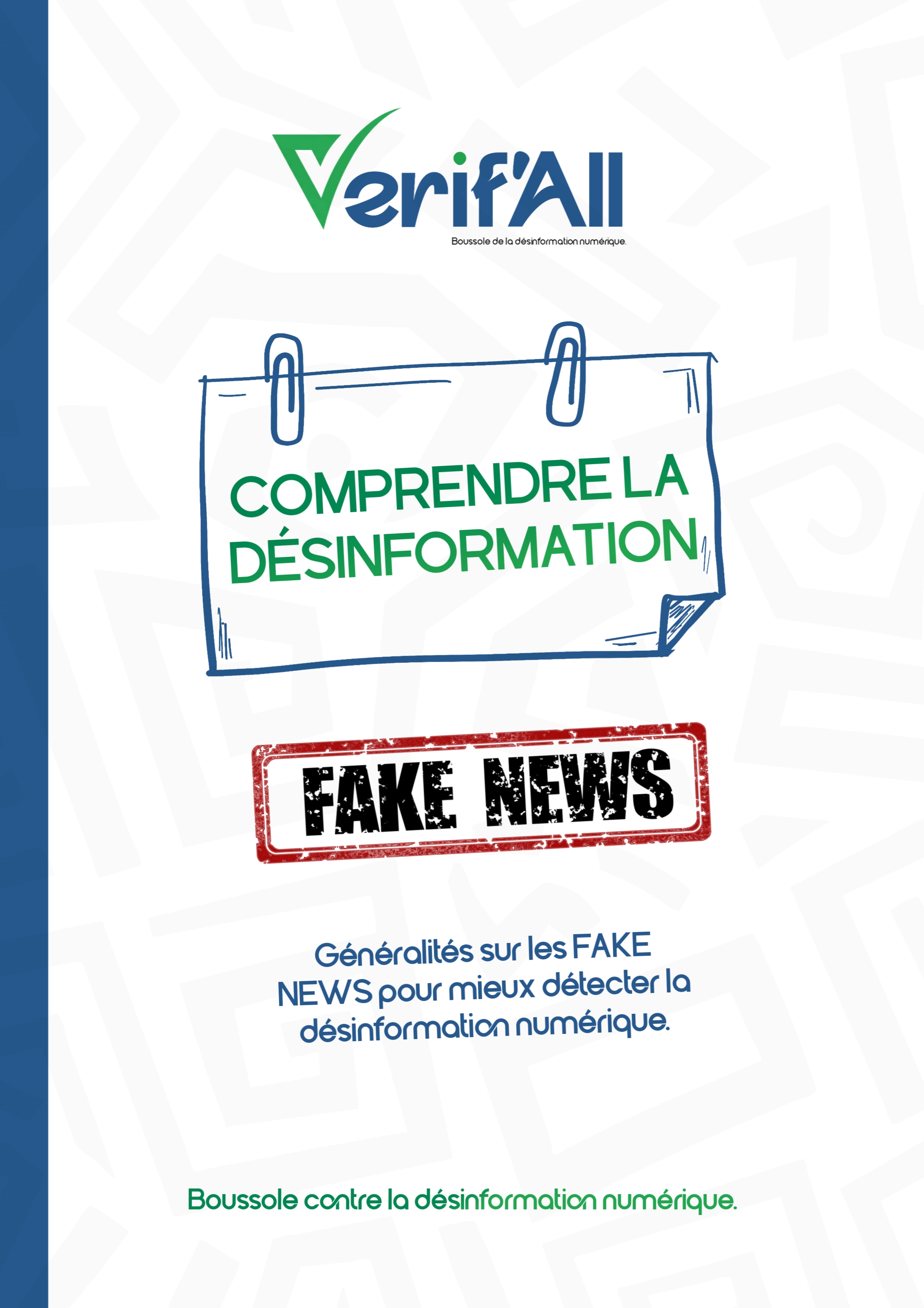 Généralités sur les fake news  -  Comprendre pour mieux détecter